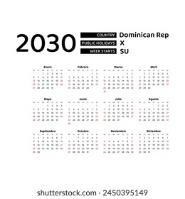 Calendar 2030 Spanish language with Dominican Republic public holidays. Week starts from Sunday. Graphic design vector illustration.