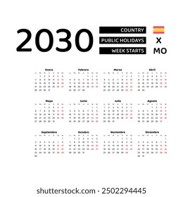 Calendar 2030 Spanish language with Spain public holidays. Week starts from Monday. Graphic design vector illustration.