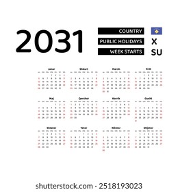 Calendar 2031 Albanian language with Kosovo public holidays. Week starts from Sunday. Graphic design vector illustration.