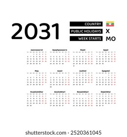 Calendar 2031 Burmese language with Myanmar public holidays. Week starts from Monday. Graphic design vector illustration.