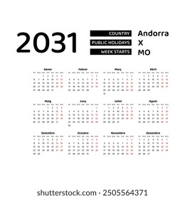 Calendar 2031 Catalan language with Andorra public holidays. Week starts from Monday. Graphic design vector illustration.