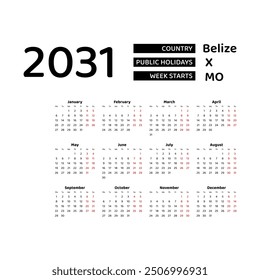 Calendar 2031 English language with Belize public holidays. Week starts from Monday. Graphic design vector illustration.