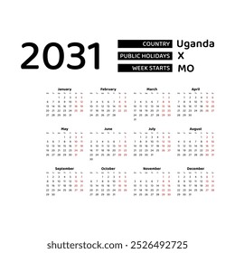 Calendar 2031 English language with Uganda public holidays. Week starts from Monday. Graphic design vector illustration.