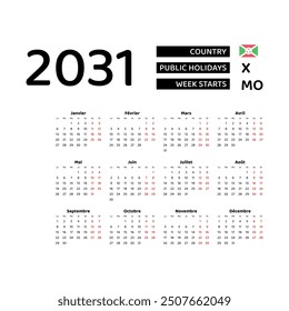 Calendar 2031 French language with Burundi public holidays. Week starts from Monday. Graphic design vector illustration.