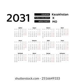 Calendar 2031 Kazakh language with Kazakhstan public holidays. Week starts from Monday. Graphic design vector illustration.