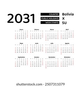 Calendar 2031 Spanish language with Bolivia public holidays. Week starts from Sunday. Graphic design vector illustration.