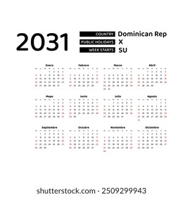 Calendar 2031 Spanish language with Dominican Republic public holidays. Week starts from Sunday. Graphic design vector illustration.