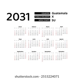 Calendar 2031 Spanish language with Guatemala public holidays. Week starts from Sunday. Graphic design vector illustration.