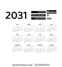 Calendar 2031 Spanish language with Mexico public holidays. Week starts from Monday. Graphic design vector illustration.