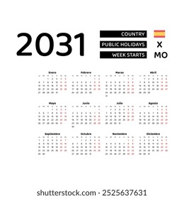 Calendar 2031 Spanish language with Spain public holidays. Week starts from Monday. Graphic design vector illustration.