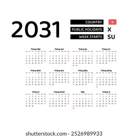 Calendar 2031 Vietnamese language with Vietnam public holidays. Week starts from Sunday. Graphic design vector illustration.