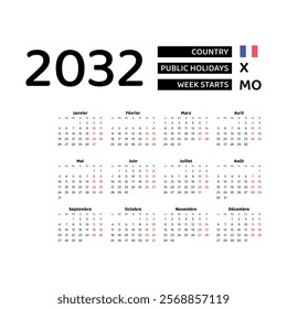 Calendar 2032 French language with France public holidays. Week starts from Monday. Graphic design vector illustration.