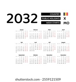 Calendar 2032 German language with Belgium public holidays. Week starts from Monday. Graphic design vector illustration.