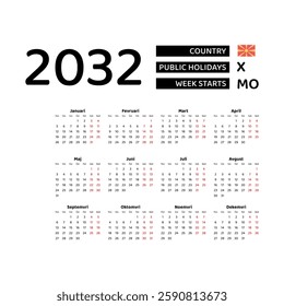 Calendar 2032 Macedonian language with Macedonia public holidays. Week starts from Monday. Graphic design vector illustration.