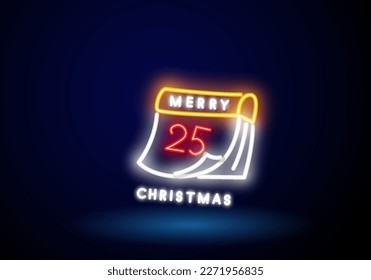 Calendar 25 December neon sign. Calendar leaf December 25 glowing icon.