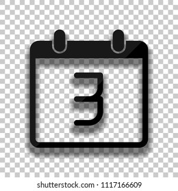 calendar with 3 day, simple icon. Black glass icon with soft shadow on transparent background