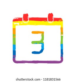 calendar with 3 day, simple icon. Drawing sign with LGBT style, seven colors of rainbow (red, orange, yellow, green, blue, indigo, violet
