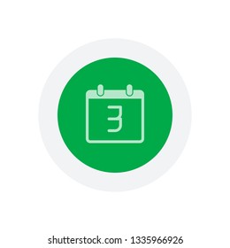 calendar with 3 day, simple icon. Icon in colored circle with gray bold border. Web button, modern flat design