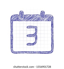 calendar with 3 day, simple icon. Hand drawn sketched picture with scribble fill. Blue ink. Doodle on white background