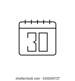 Calendar, 30 icon. Simple thin line, outline vector of calendar icons for ui and ux, website or mobile application
