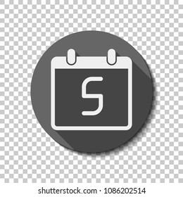 calendar with 5 day, simple icon. White flat icon with long shadow in circle on transparent background. Badge or sticker style