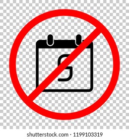 calendar with 5 day, simple icon. Not allowed, black object in red warning sign with transparent background