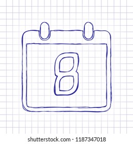 calendar with 8 day, simple icon. Hand drawn picture on paper sheet. Blue ink, outline sketch style. Doodle on checkered background