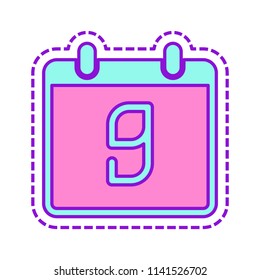 calendar with 9 day, simple icon. Colored sketch with dotted border on white background
