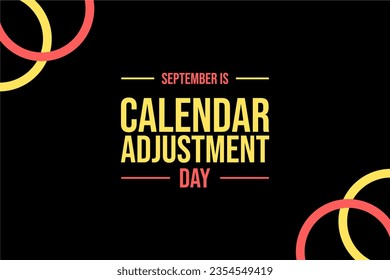 Calendar Adjustment Day background template Holiday concept