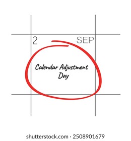 Calendar Adjustment Day. September 2. 