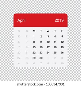 Calendar April 2019 Clean Minimal Table Simple Design. Basic Grid with a light grey background. Week Starts on Monday.
