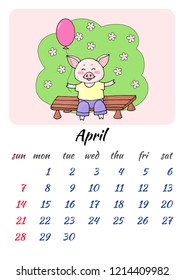 Calendar for April 2019 new year with a cheerful picture with the symbol of the year cute pig