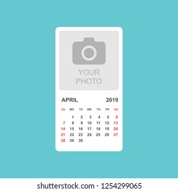 Calendar april 2019 year in simple style. Calendar planner design template. Agenda april monthly reminder with photo. Business vector illustration.