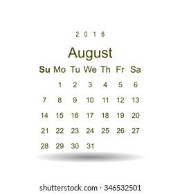 Calendar August 2016 vector design. Week starts from Sunday.