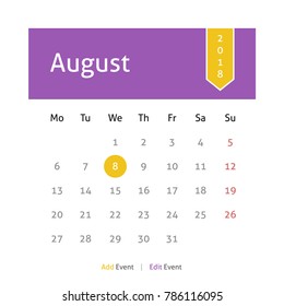 Calendar August 2018 vector design. Week starts from Monday.
