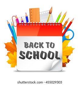 Calendar with Back To School message, school supply and autumn maple leaves. Vector illustration