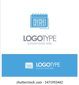 Calendar, Business, Date, Event, Planning, Schedule, Timetable Blue Solid Logo with place for tagline