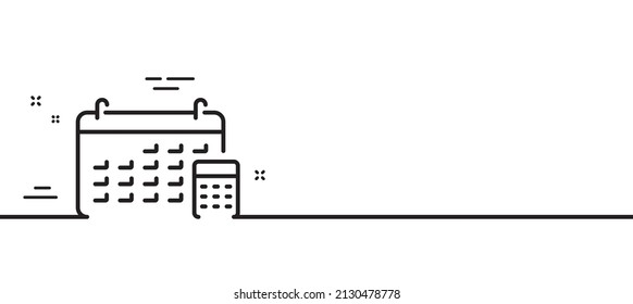 Calendar with calculator line icon. Accounting sign. Calculate finance symbol. Minimal line illustration background. Calendar line icon pattern banner. White web template concept. Vector