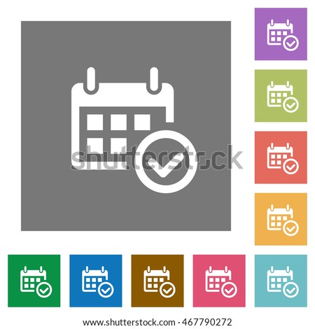 Calendar check flat icon set on color square background.