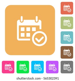 Calendar check flat icons on rounded square vivid color backgrounds.