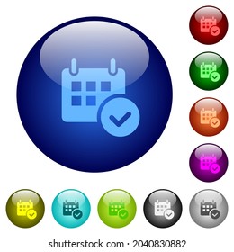 Calendar check icons on round glass buttons in multiple colors. Arranged layer structure