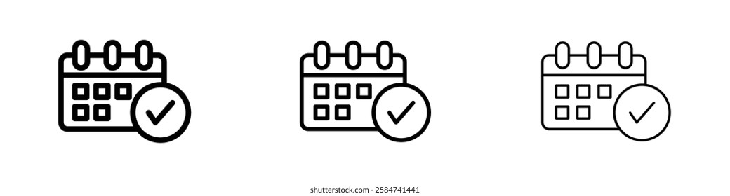 Calendar check icons in three different stroke lines