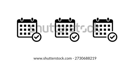 Calendar with check mark icon. Available date and schedule confirmation symbol