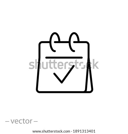 calendar with check mark icon, save event date, organizer day, time planner schedule, thin line symbol on white background - editable stroke vector illustration eps10