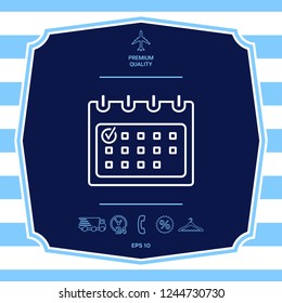 Calendar with Check mark- line icon. Graphic elements for your design