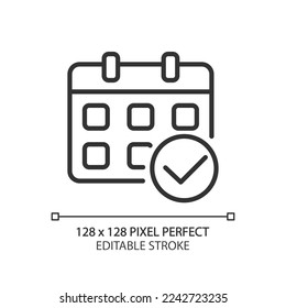 Calendar with check mark pixel perfect linear icon. Organizer management. Confirm appointment date. Thin line illustration. Contour symbol. Vector outline drawing. Editable stroke. Arial font used