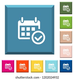 Calendar check white icons on edged square buttons in various trendy colors