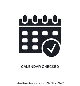 calendar checked isolated icon. simple element illustration from ultimate glyphicons concept icons. calendar checked editable logo sign symbol design on white background. can be use for web and