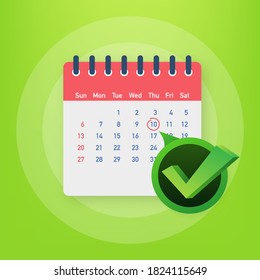 Calendario con marca de verificación o marca. Fecha aprobada o programada. Ilustración de material vectorial.