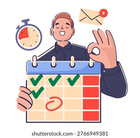 Calendar with checkmarks and a circled date held by a smiling man making an OK hand sign, stopwatch and message alert around. Concept of time management, task success, reminder, schedule. Cartoon vector illustration.